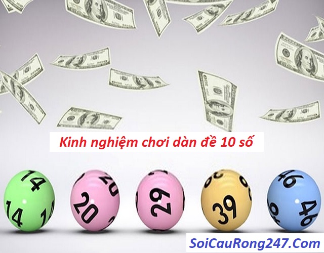 Kinh nghiệm chơi dàn đề 10 con