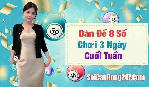 Cách bắt dàn đề 8 số